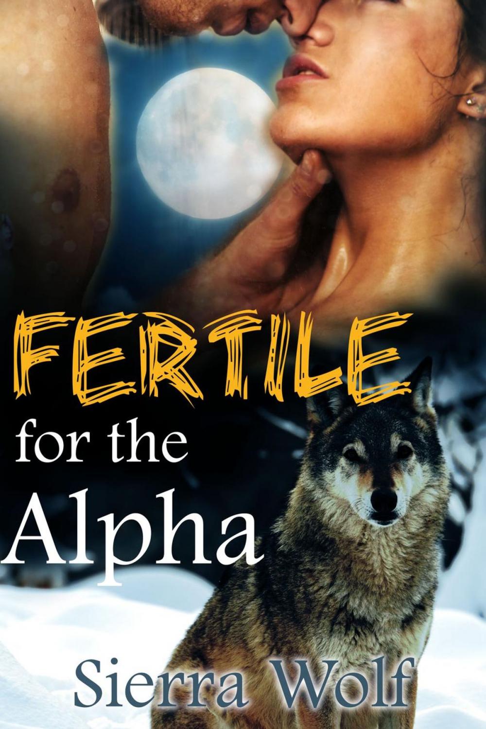 Big bigCover of Fertile for the Alpha