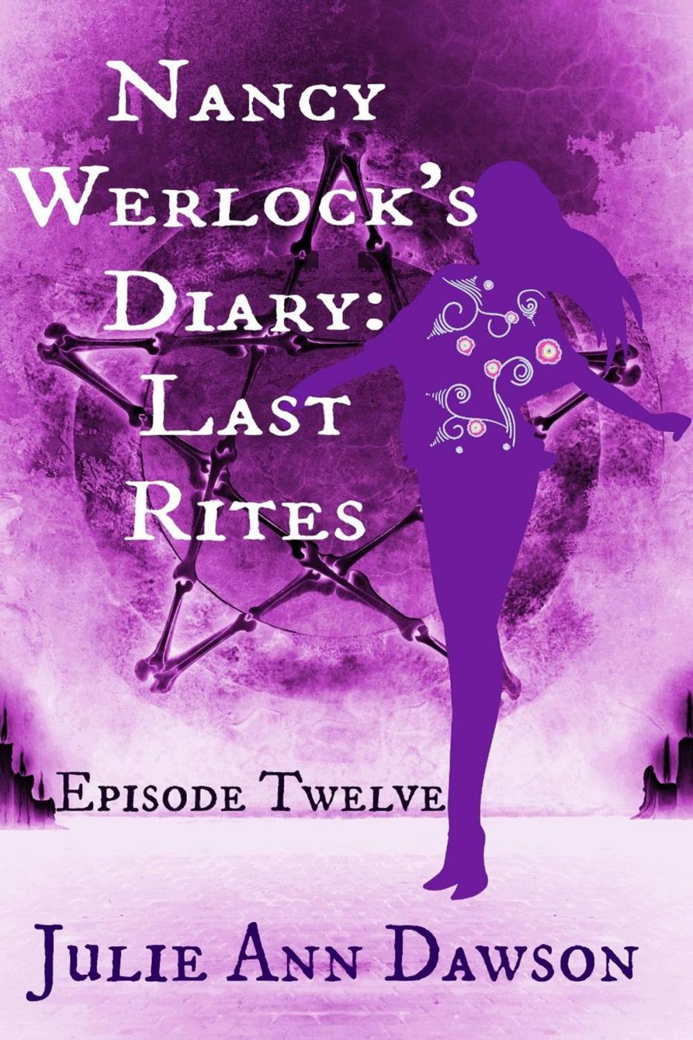 Big bigCover of Nancy Werlock's Diary: Last Rites