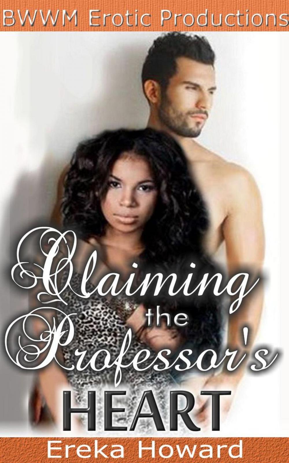 Big bigCover of Claiming the Professor's Heart