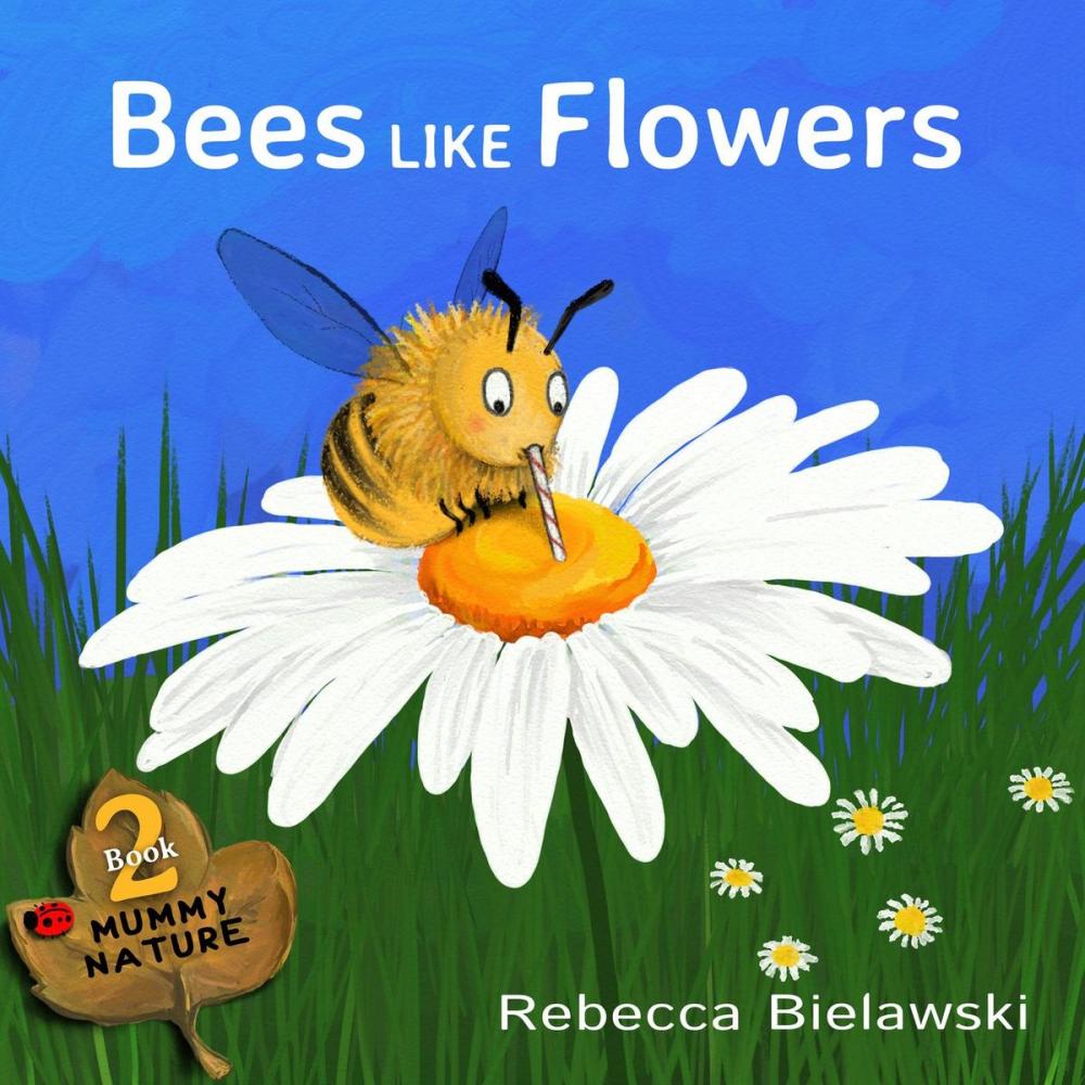 Big bigCover of Bees Like Flowers