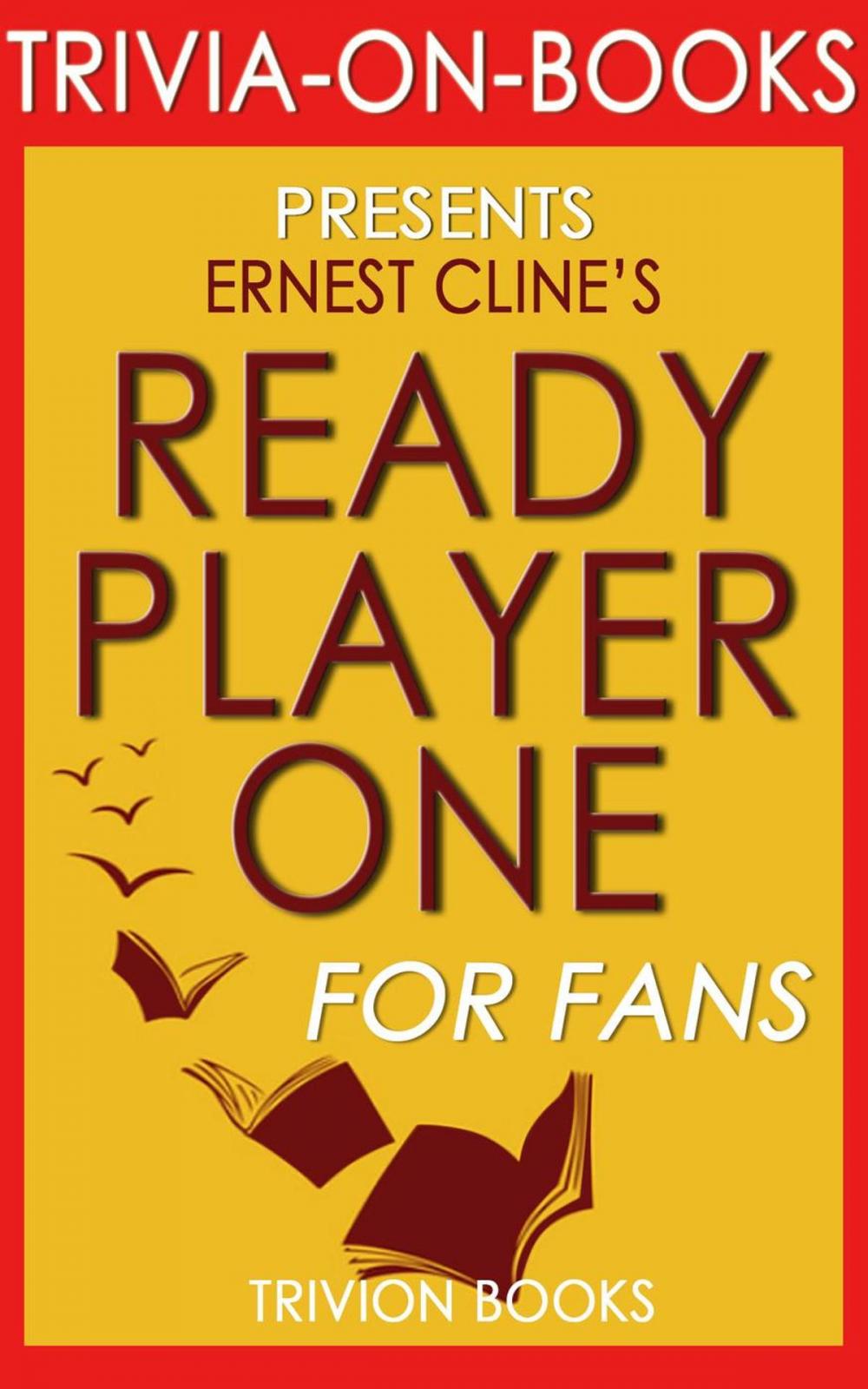 Big bigCover of Ready Player One by Ernest Cline (Trivia-On-Books)