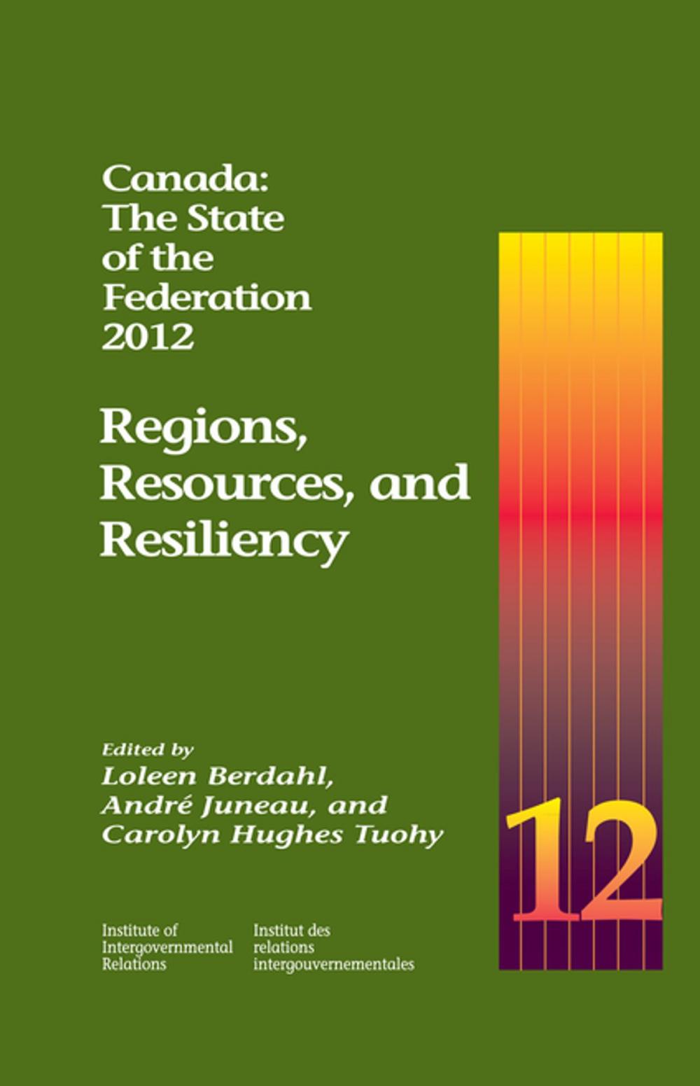 Big bigCover of Canada: The State of the Federation, 2012