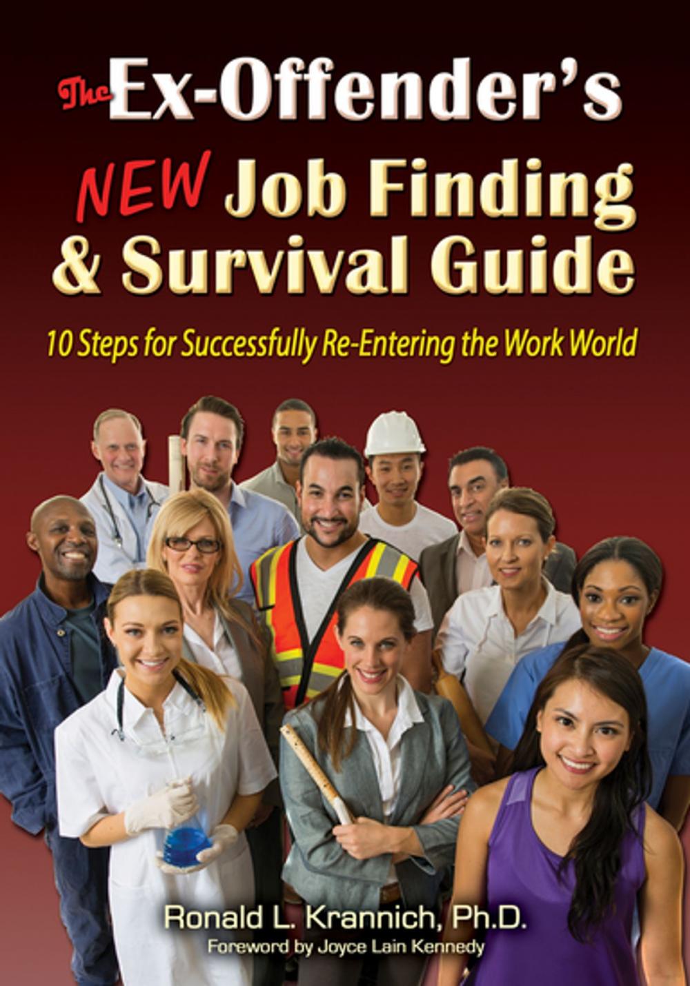 Big bigCover of The Ex-Offender's New Job Finding and Survival Guide