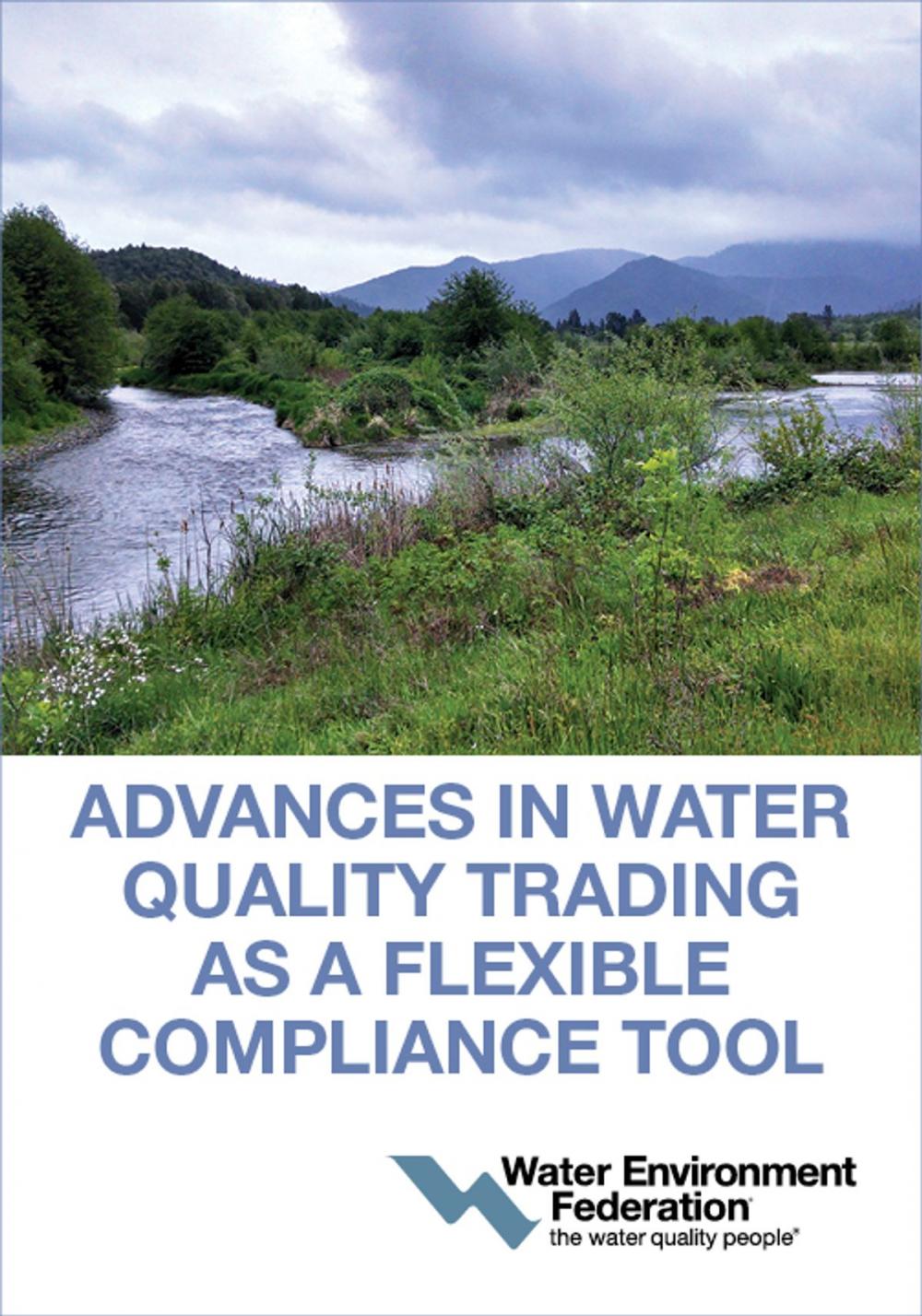 Big bigCover of Advances in Water Quality Trading as a Flexible Compliance Tool