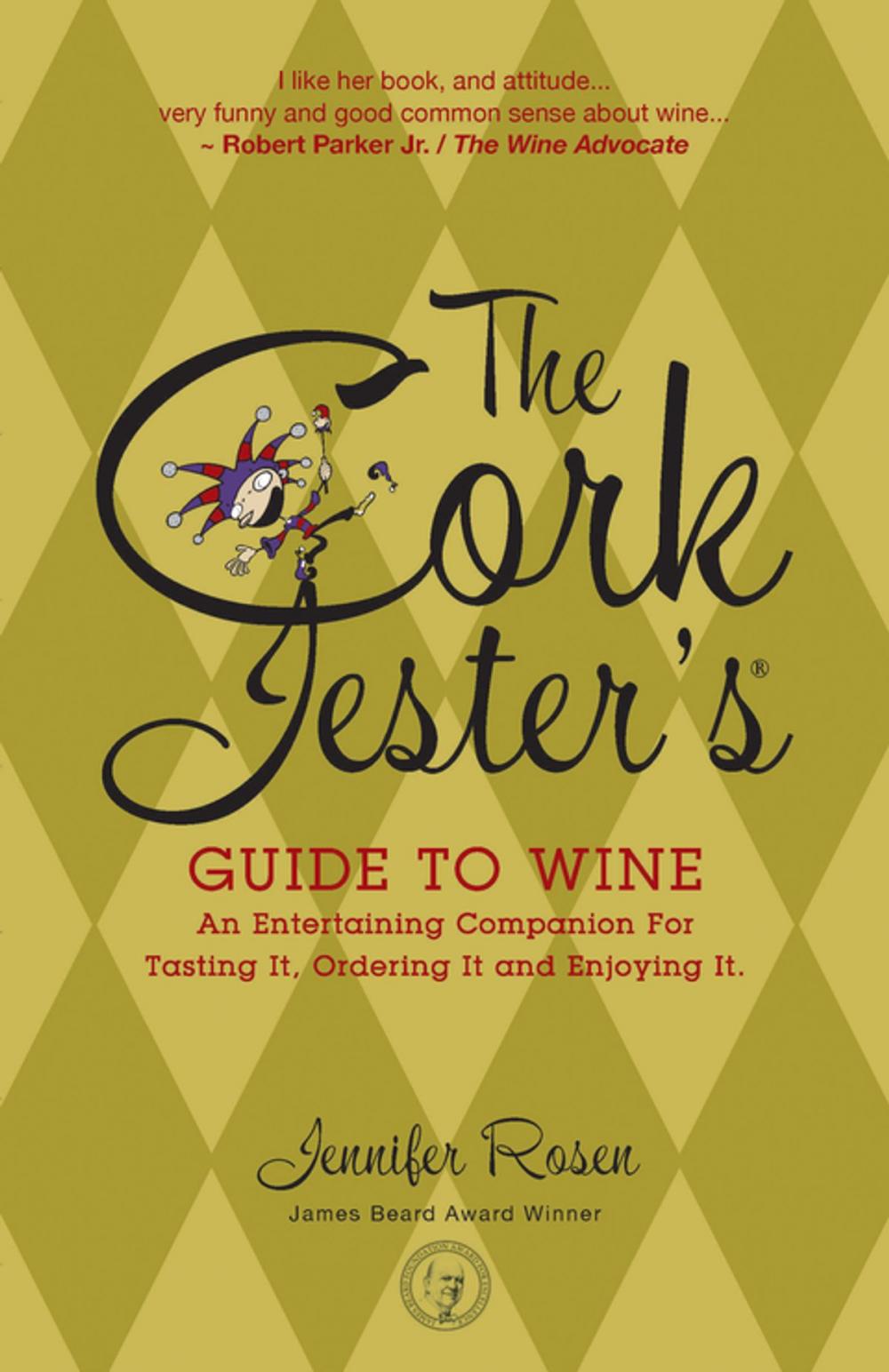Big bigCover of The Cork Jester's Guide to Wine