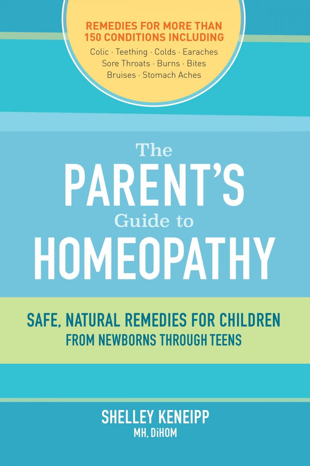 Big bigCover of The Parent's Guide to Homeopathy