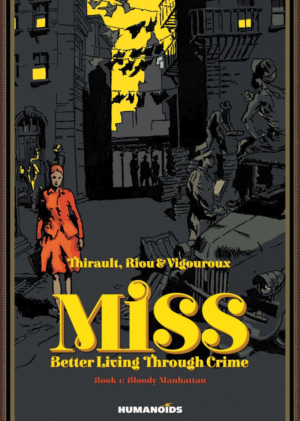 Big bigCover of Miss: Better Living Through Crime #1 : Bloody Manhattan