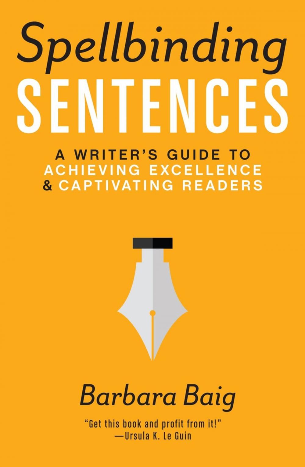 Big bigCover of Spellbinding Sentences