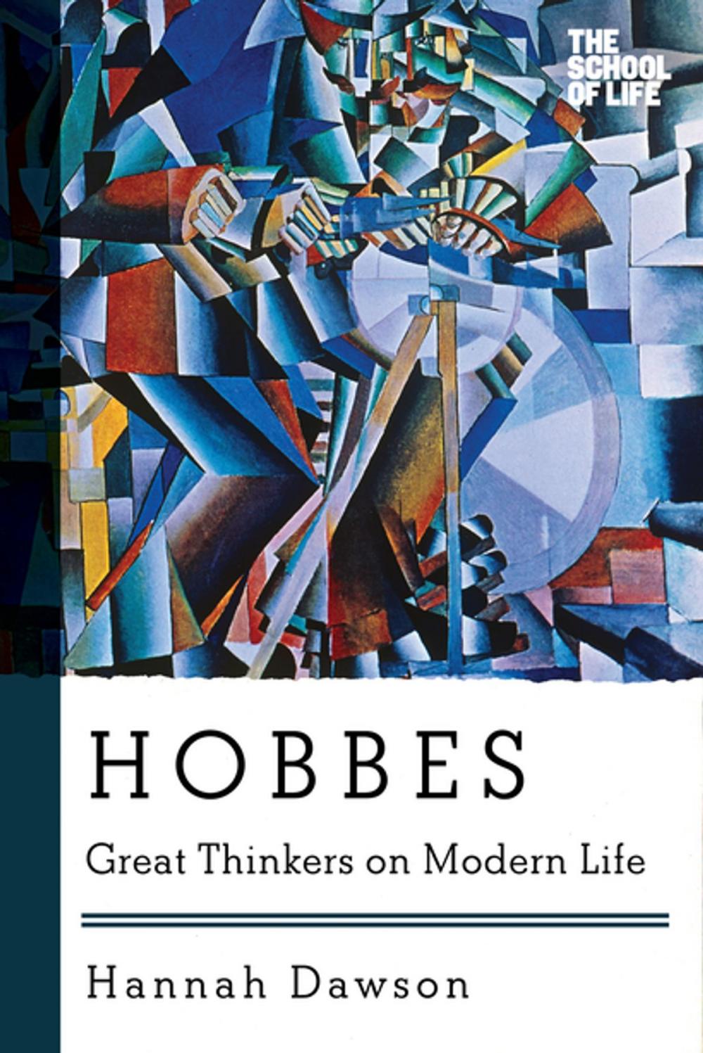 Big bigCover of Hobbes: Great Thinkers on Modern Life