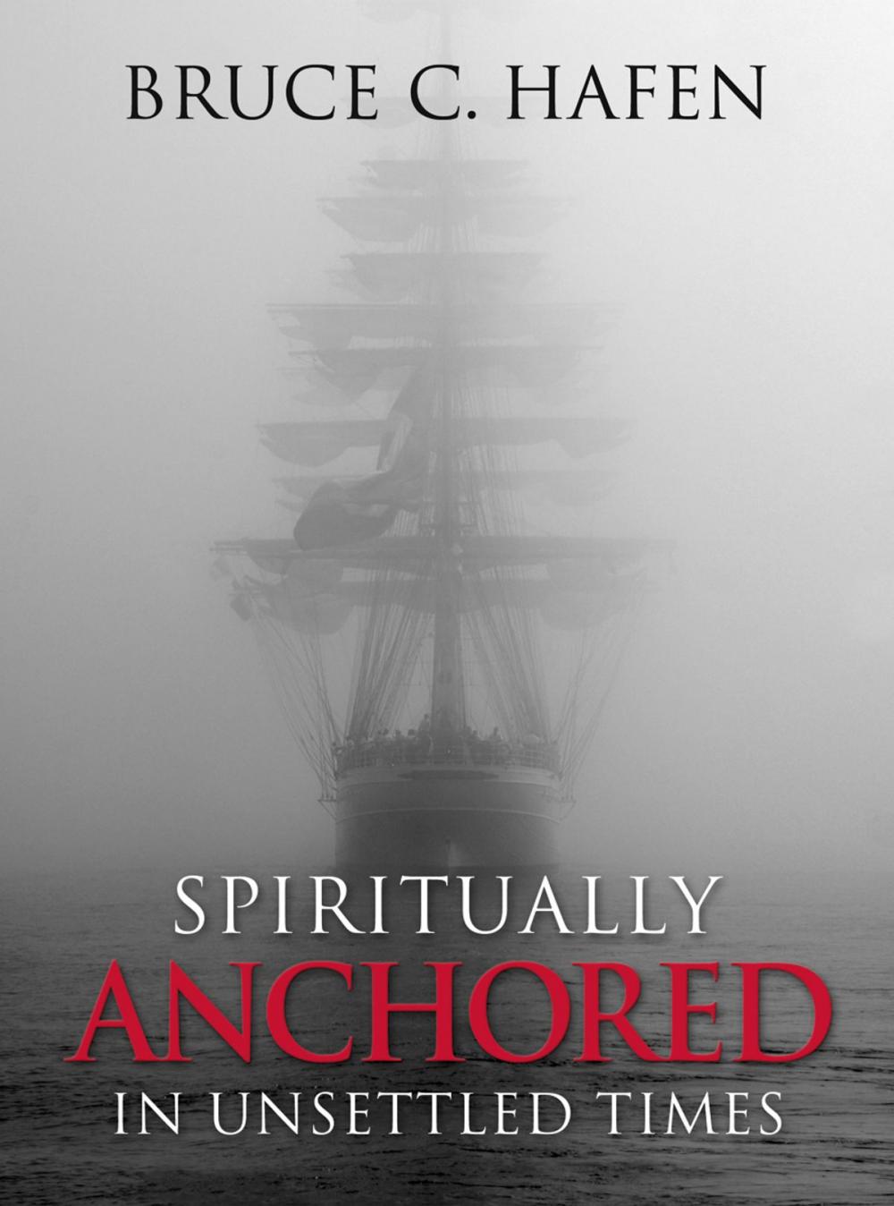 Big bigCover of Spiritually Anchored in Unsettled Times