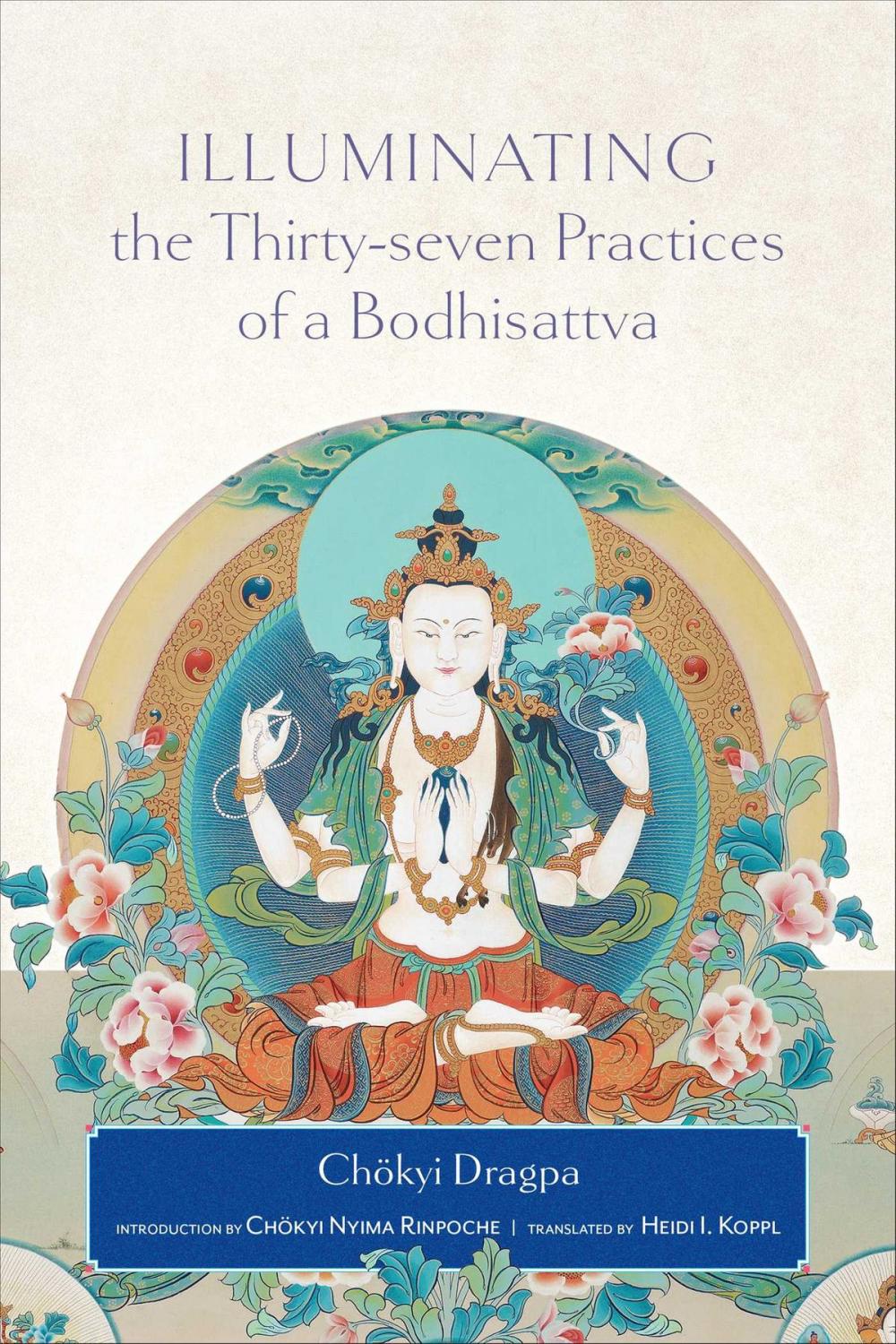 Big bigCover of Illuminating the Thirty-Seven Practices of a Bodhisattva