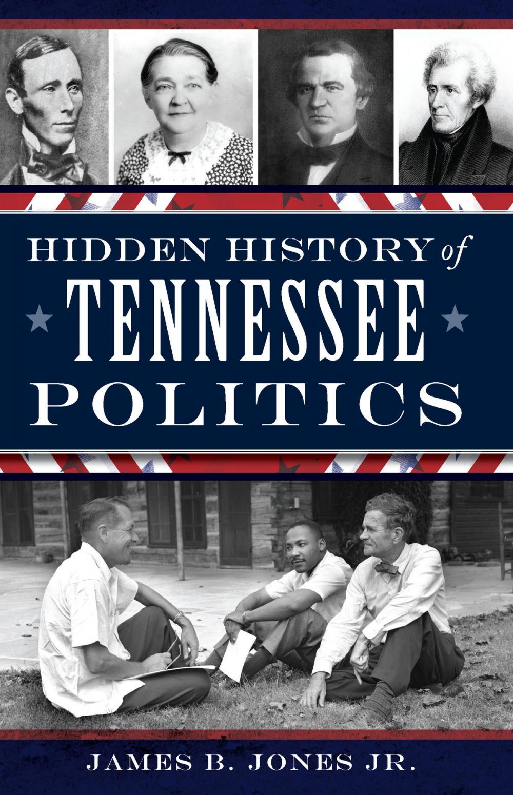 Big bigCover of Hidden History of Tennessee Politics