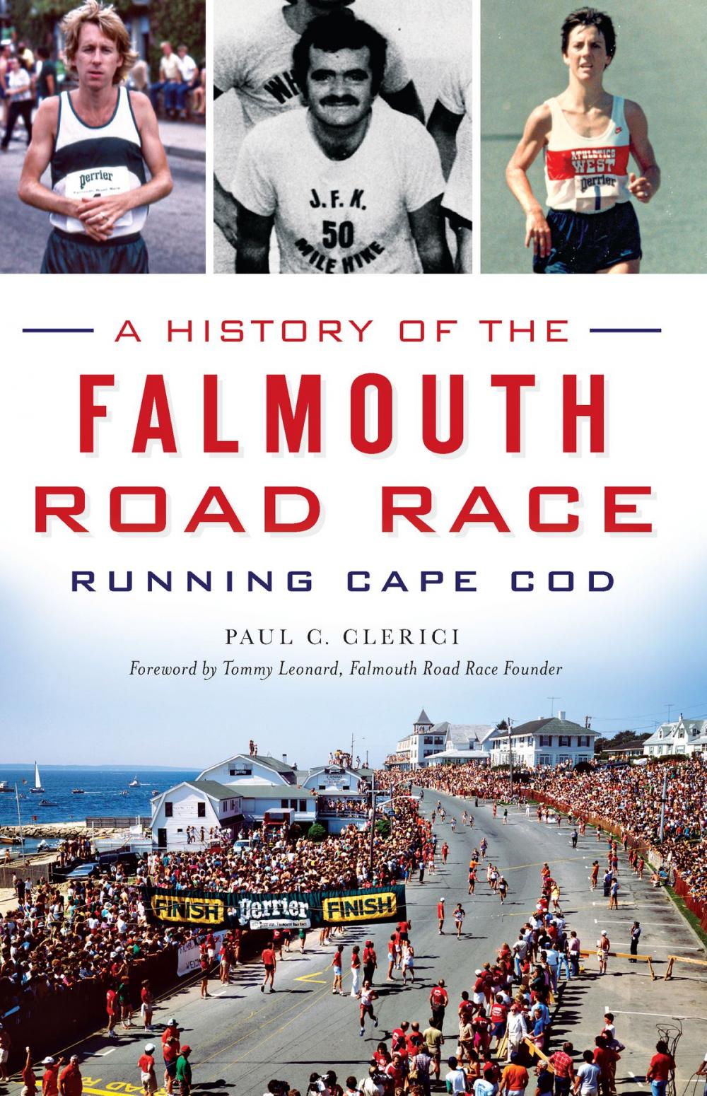 Big bigCover of A History of the Falmouth Road Race: Running Cape Cod