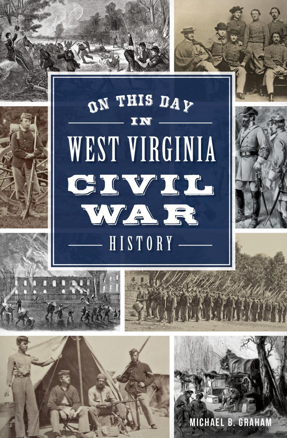 Big bigCover of On This Day in West Virginia Civil War History