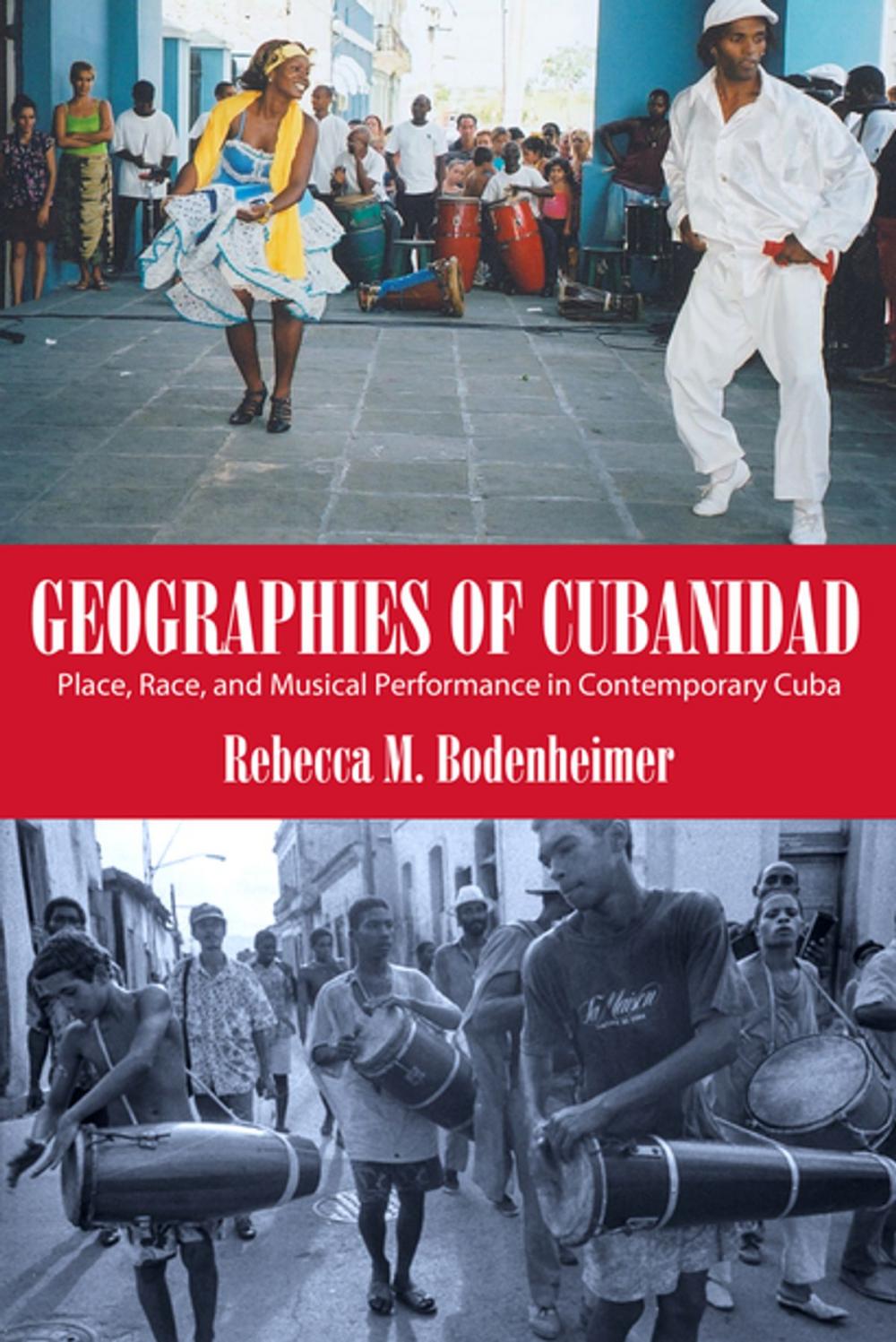 Big bigCover of Geographies of Cubanidad