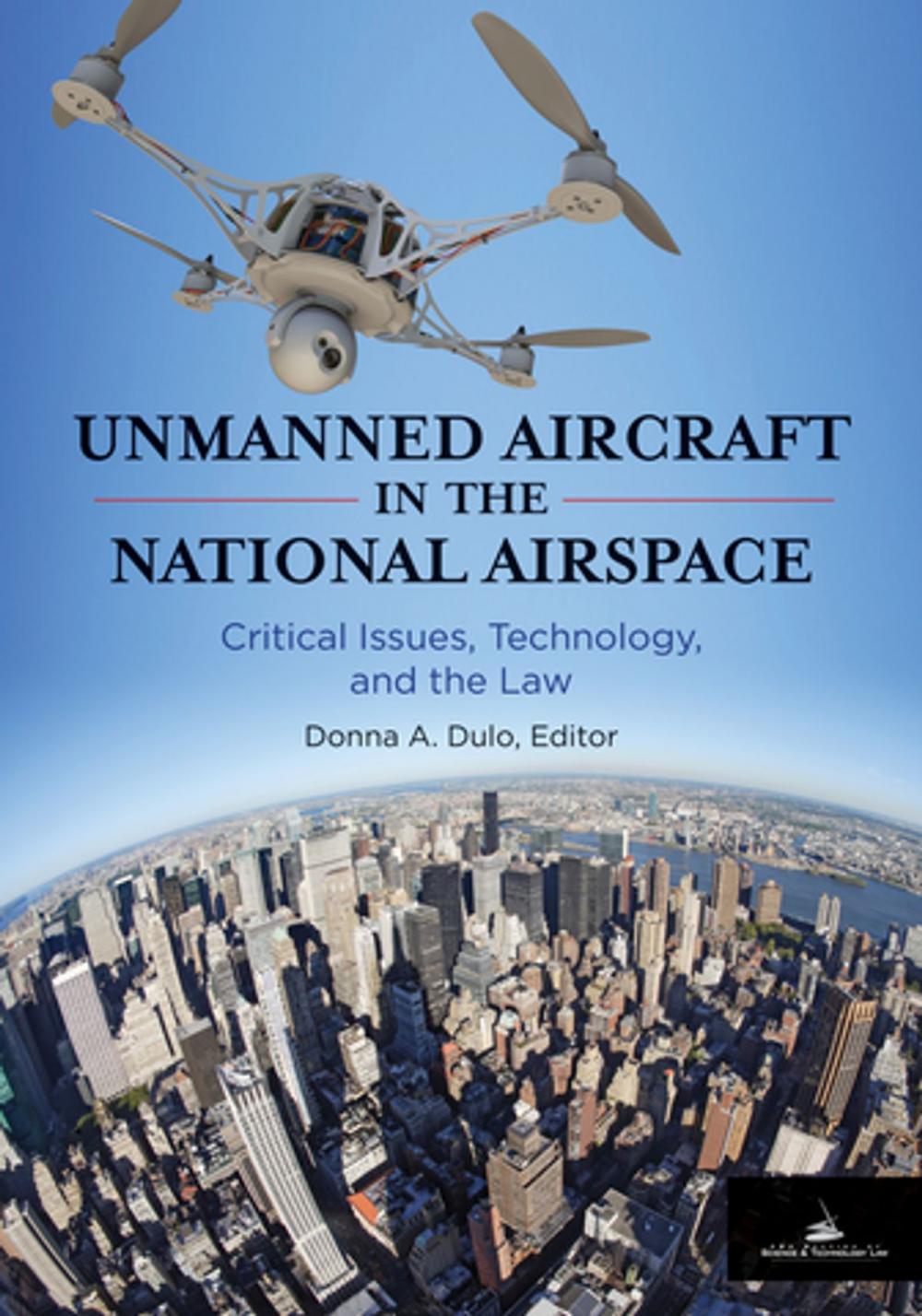 Big bigCover of Unmanned Aircraft in the National Airspace