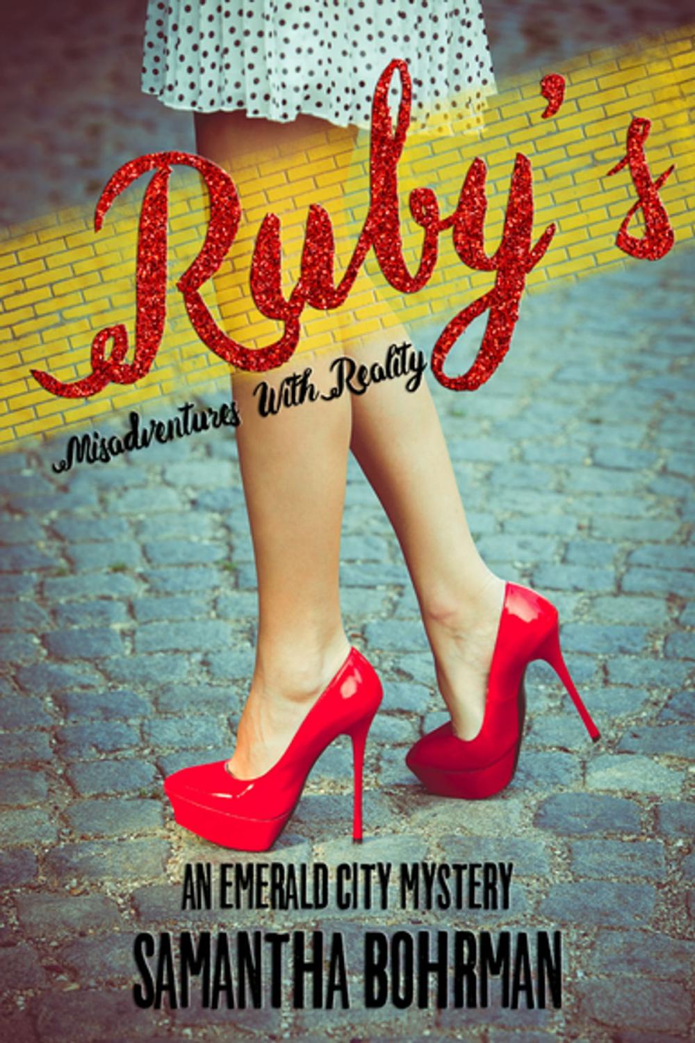 Big bigCover of Ruby's Misadventures with Reality