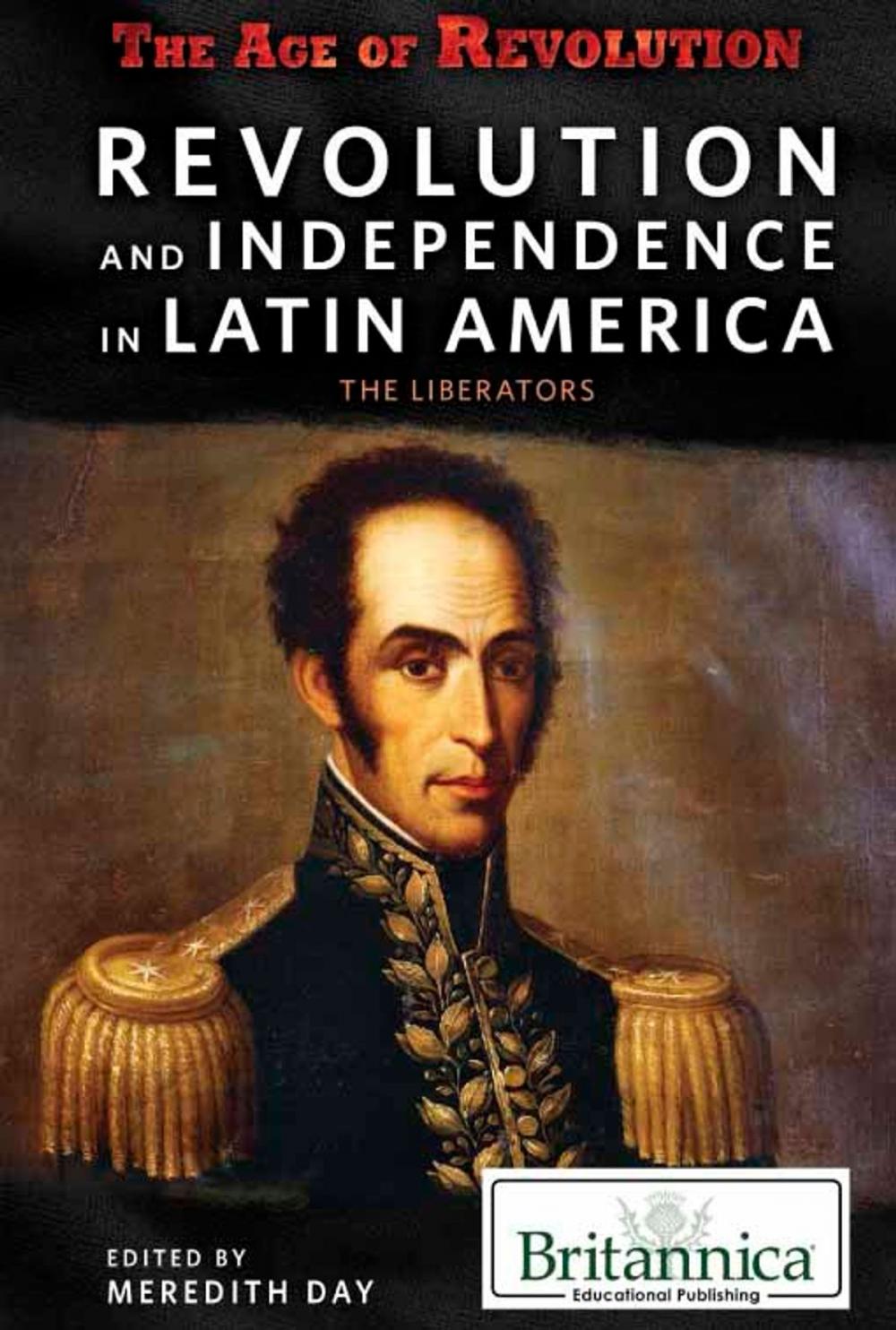 Big bigCover of Revolution and Independence in Latin America