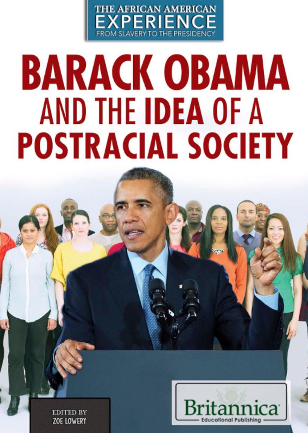 Big bigCover of Barack Obama and the Idea of a Postracial Society