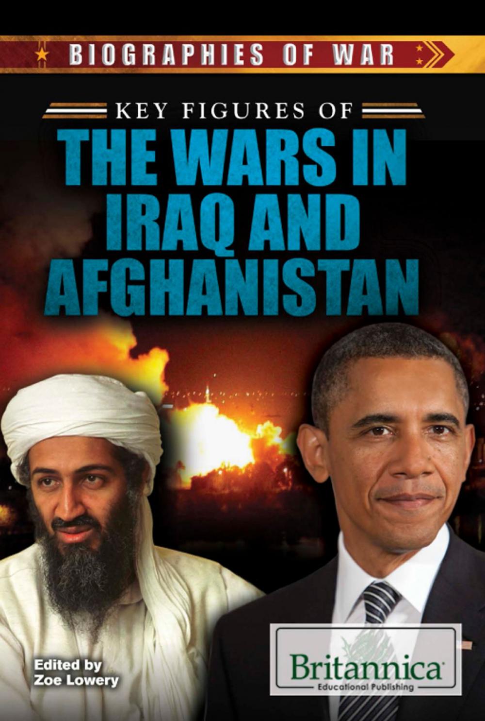 Big bigCover of Key Figures of the Wars in Iraq and Afghanistan