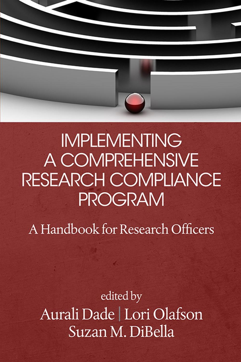 Big bigCover of Implementing a Comprehensive Research Compliance Program