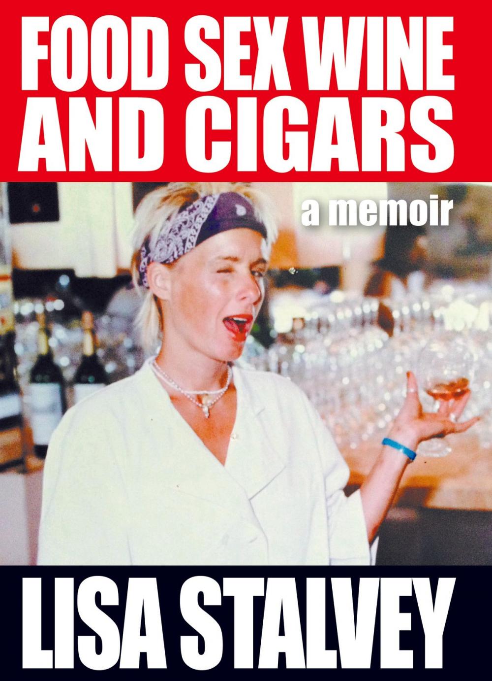 Big bigCover of Food, Sex, Wine and Cigars