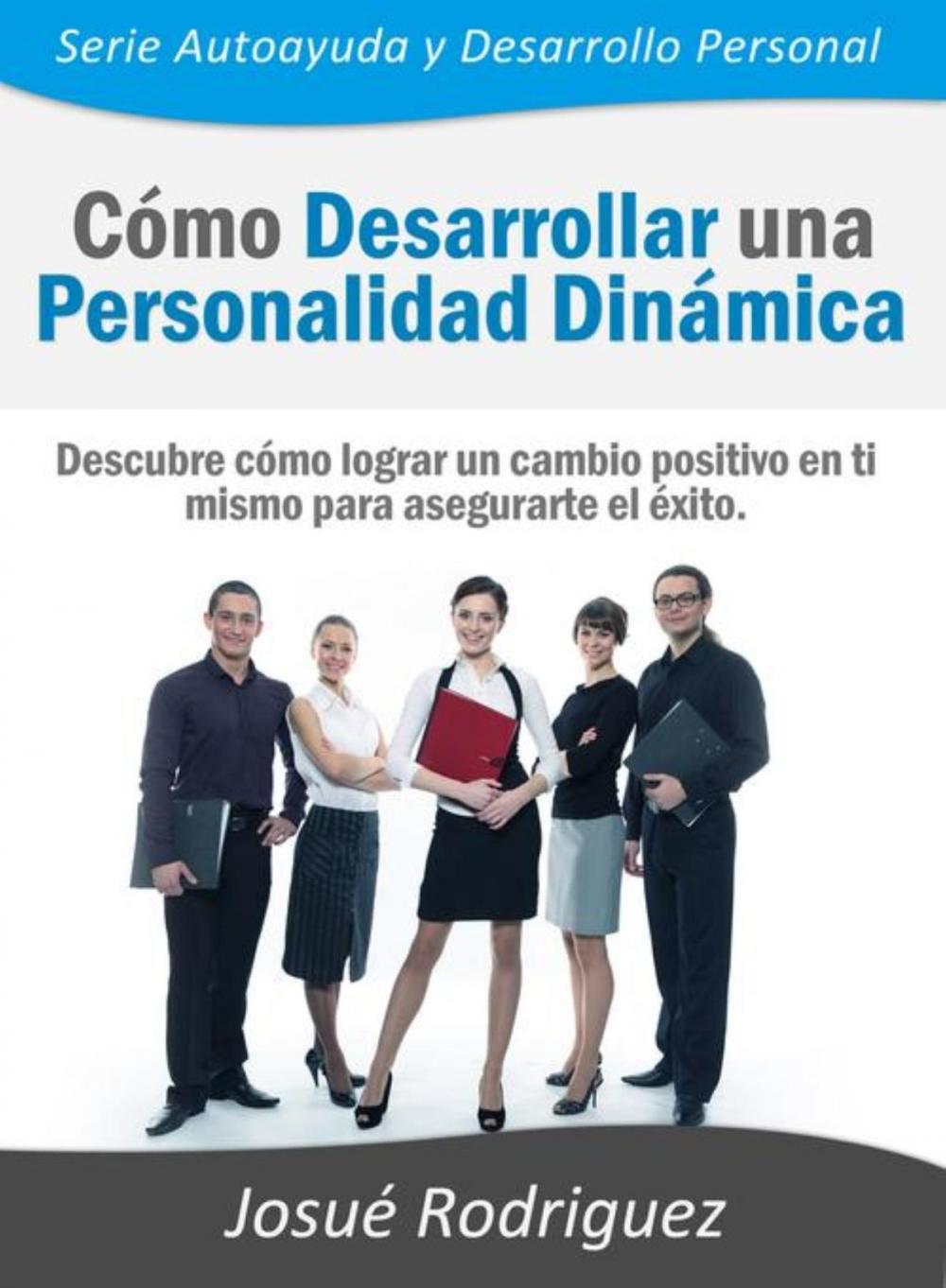 Big bigCover of Cómo Desarrollar una Personalidad Dinámica