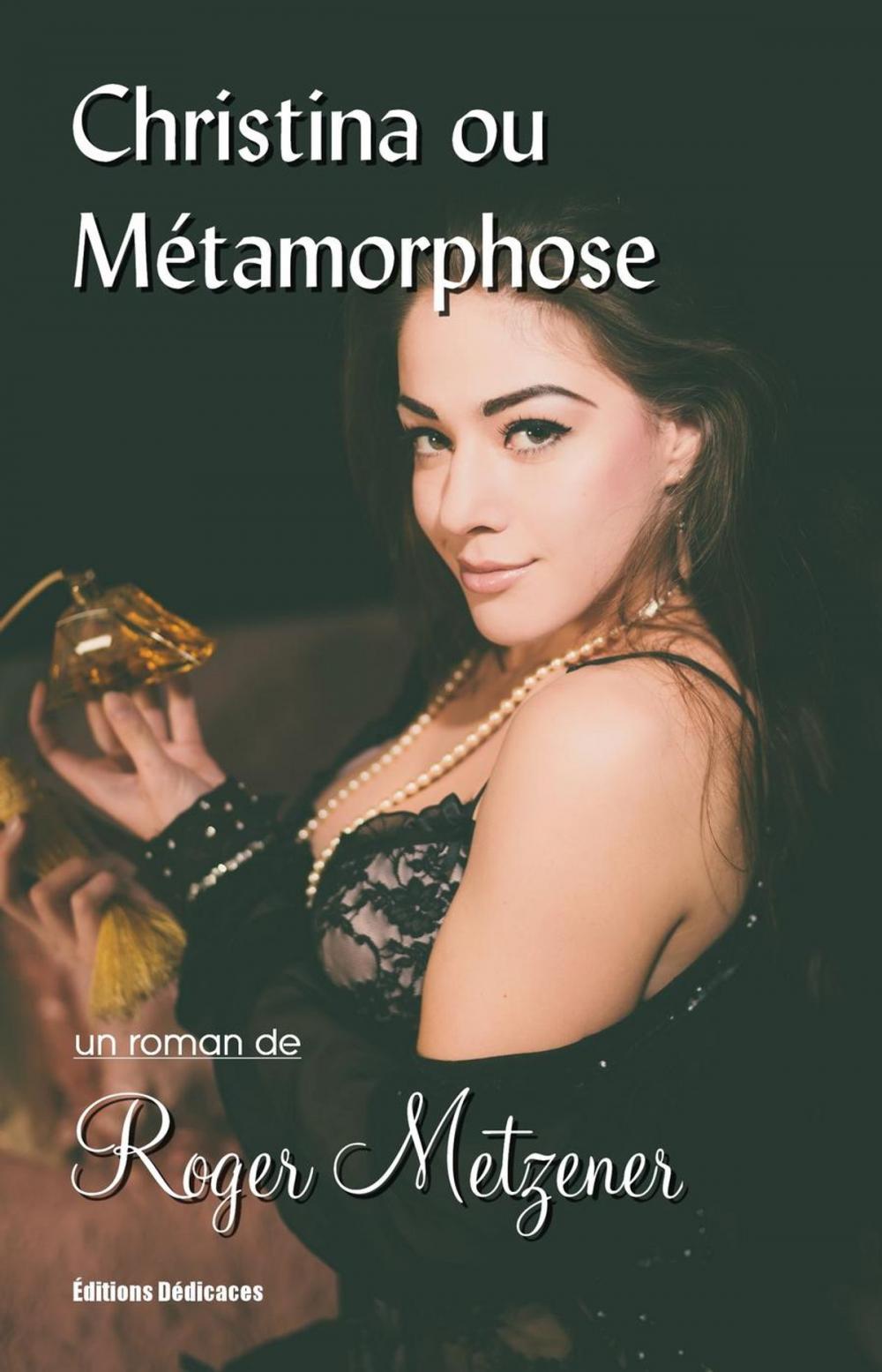 Big bigCover of Christina ou Métamorphose