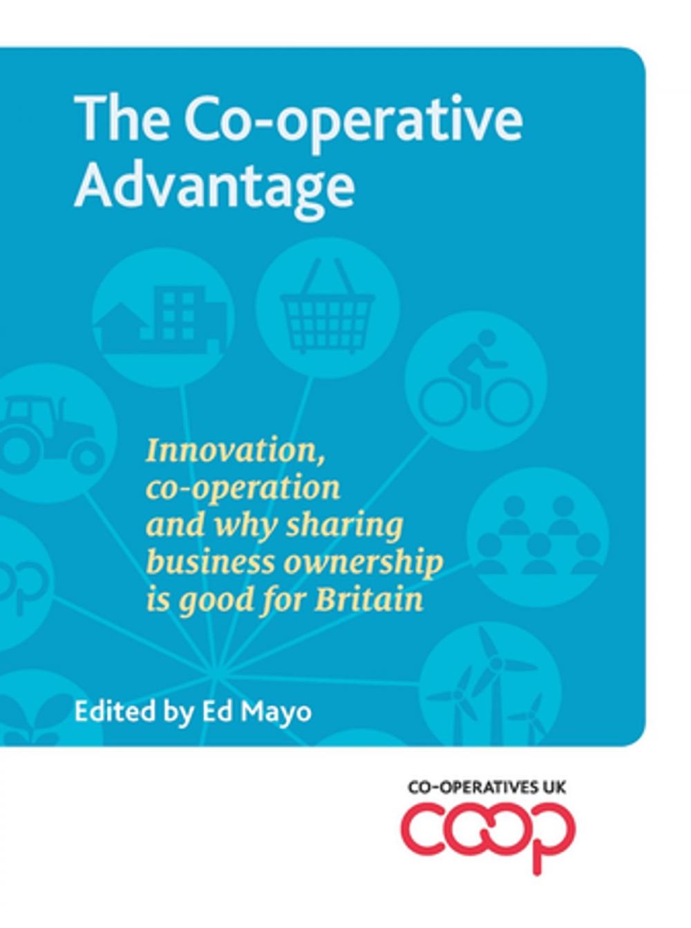 Big bigCover of The Co-operative Advantage