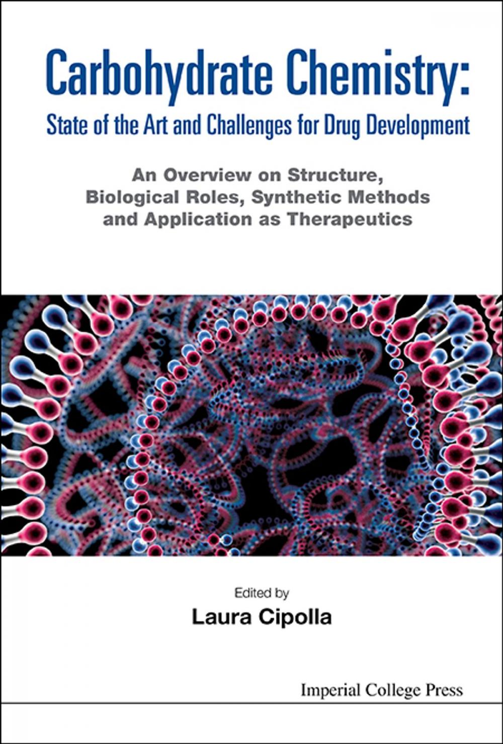Big bigCover of Carbohydrate Chemistry: State of the Art and Challenges for Drug Development
