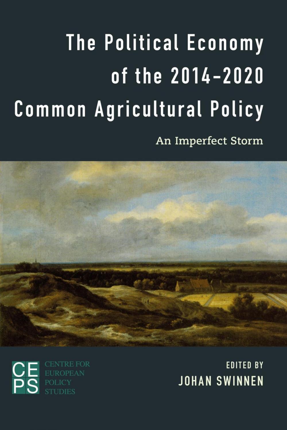 Big bigCover of The Political Economy of the 2014-2020 Common Agricultural Policy