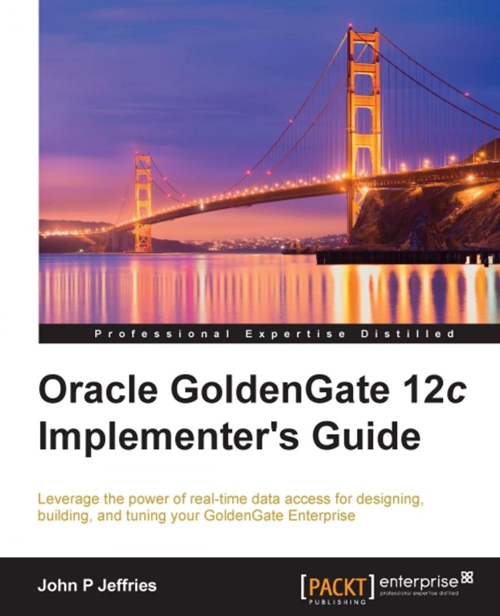 Big bigCover of Oracle GoldenGate 12c Implementer's Guide