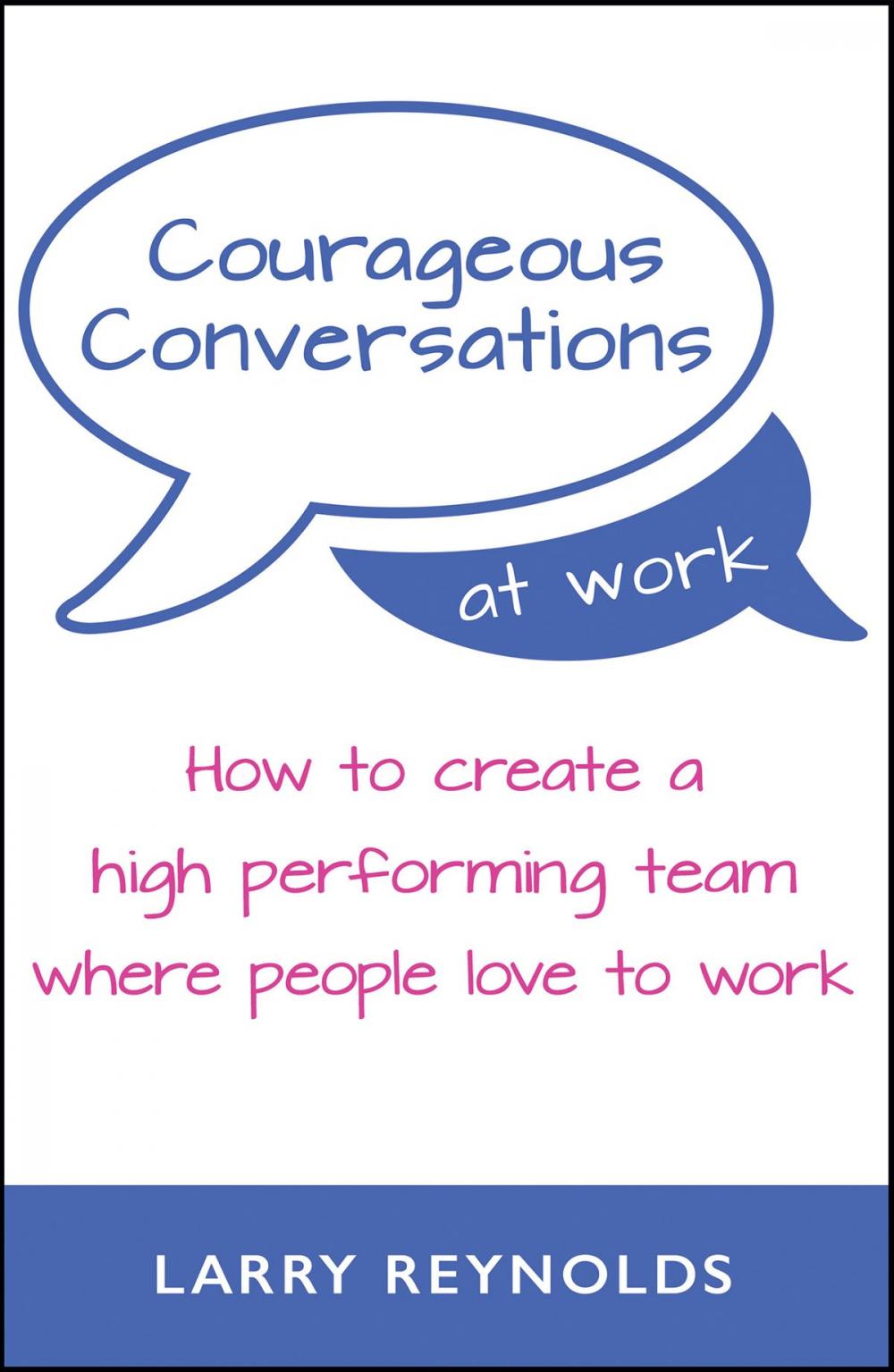 Big bigCover of Courageous Conversations at Work