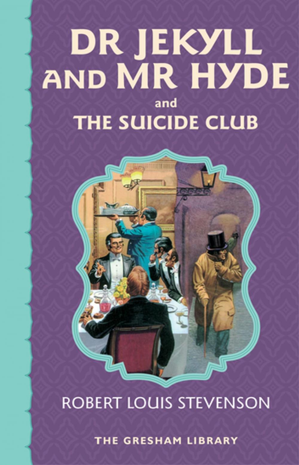 Big bigCover of Dr Jekyll and Mr Hyde and The Suicide Club