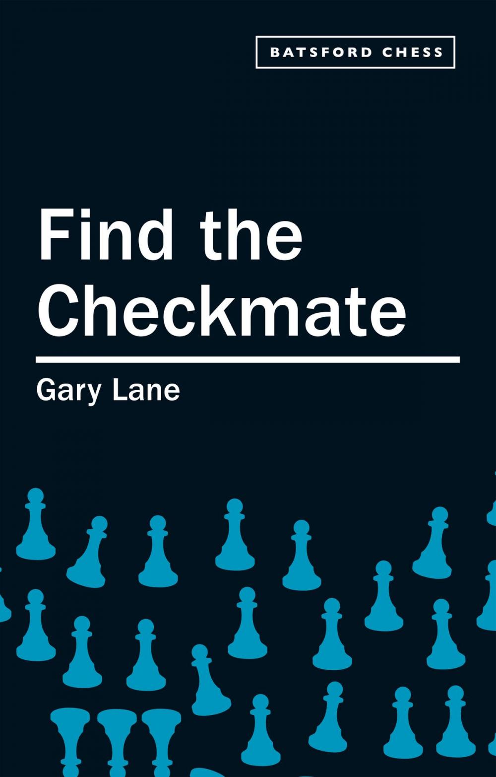 Big bigCover of Find the Checkmate