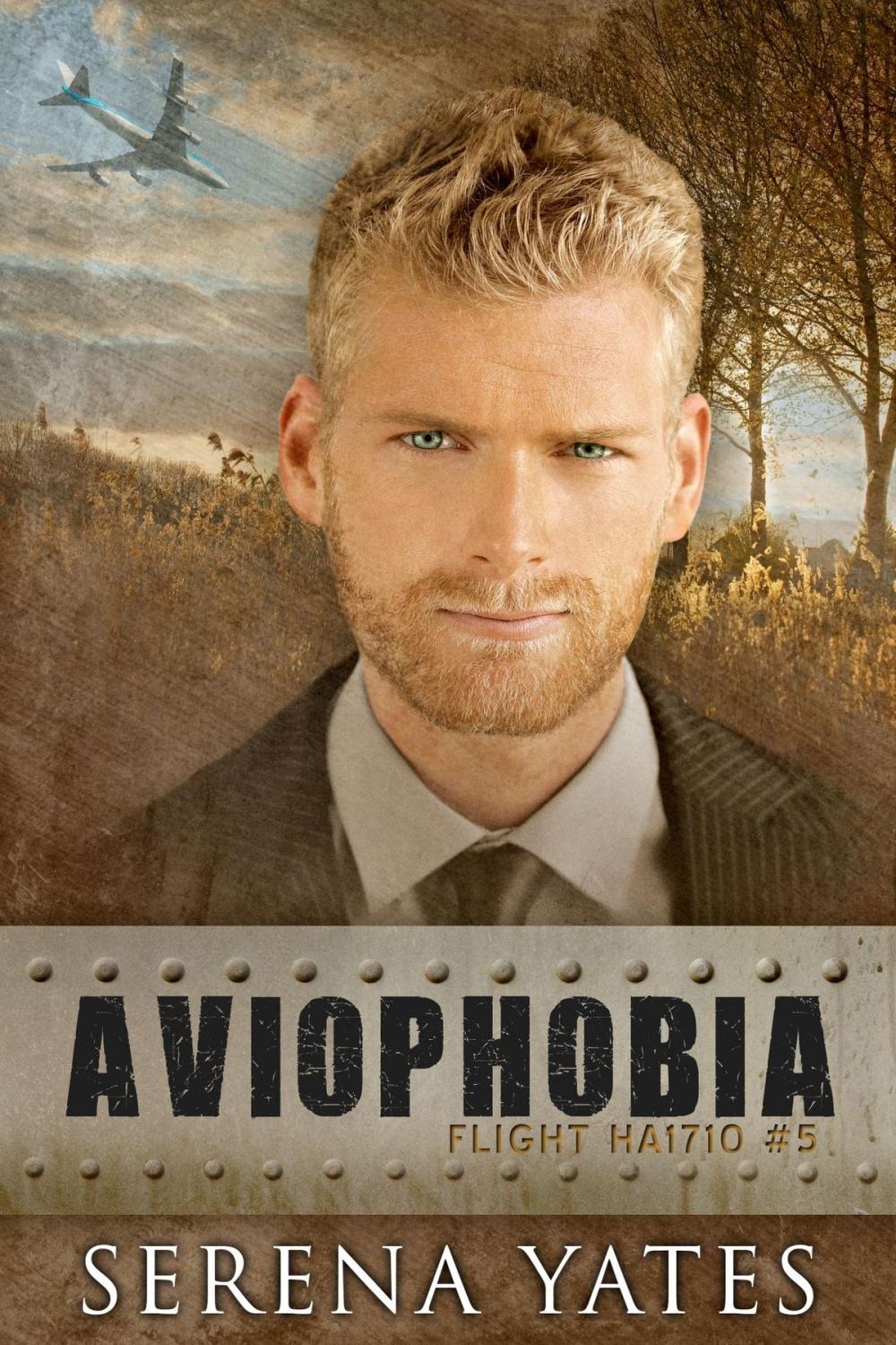 Big bigCover of Aviophobia (Flight HA1710 Book 5)