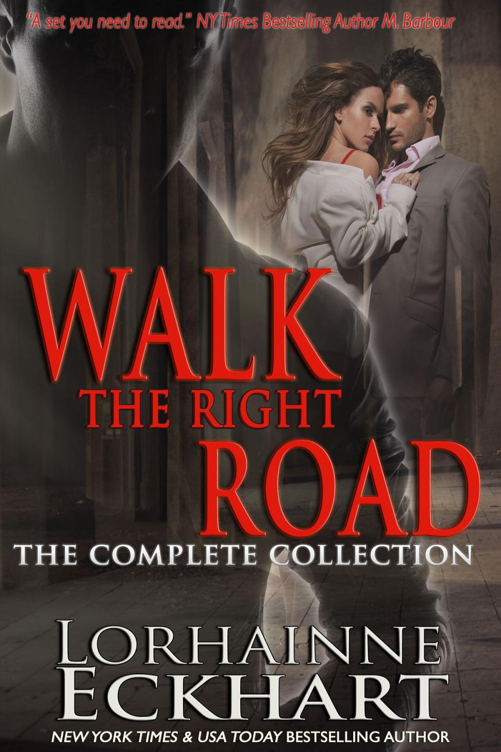 Big bigCover of Walk the Right Road: The Complete Collection