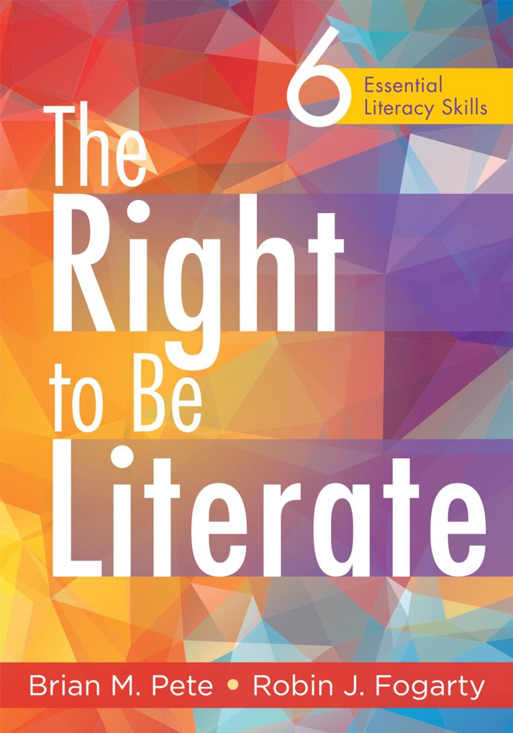 Big bigCover of Right to Be Literate, The