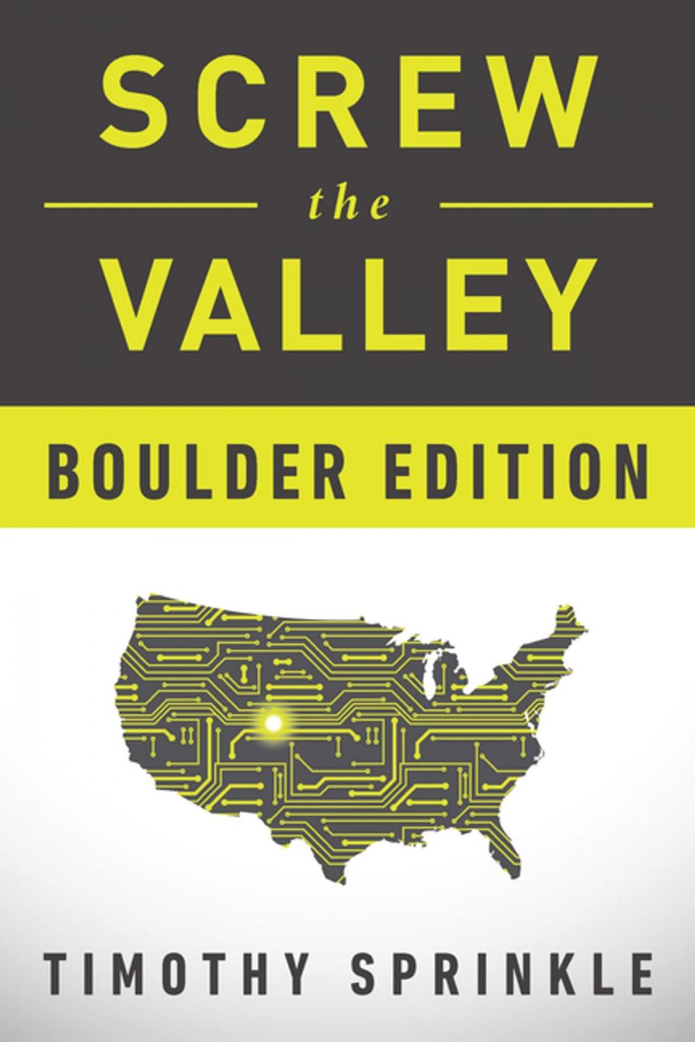 Big bigCover of Screw the Valley: Boulder Edition