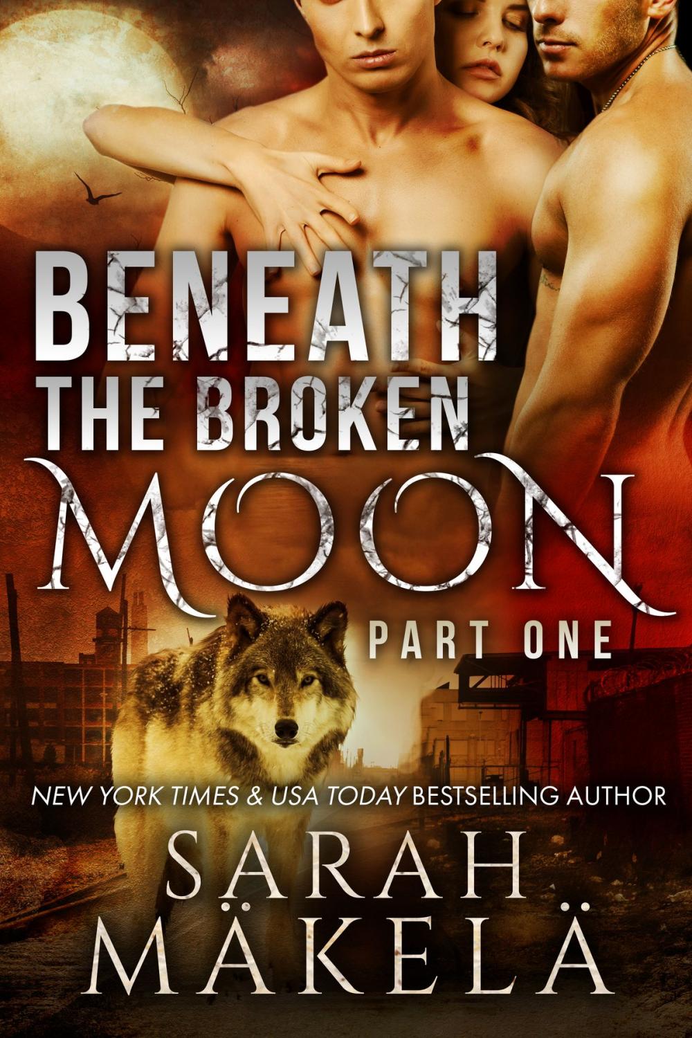 Big bigCover of Beneath the Broken Moon: Part One