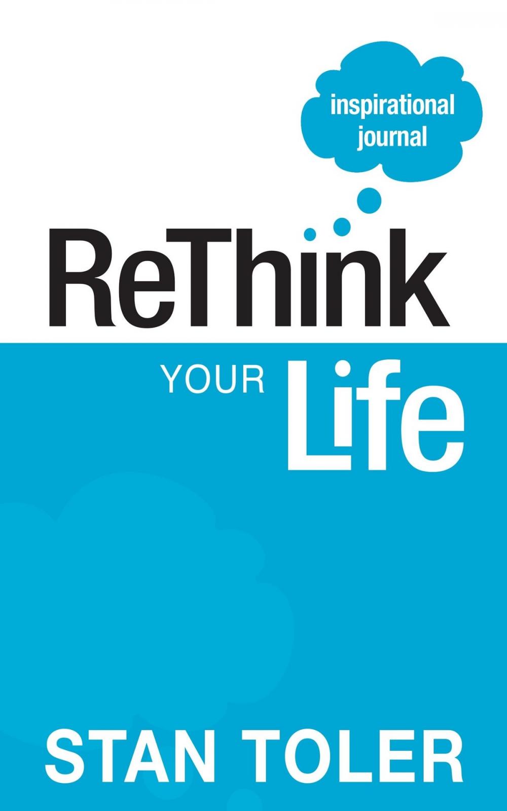 Big bigCover of ReThink Your Life Inspirational Journal