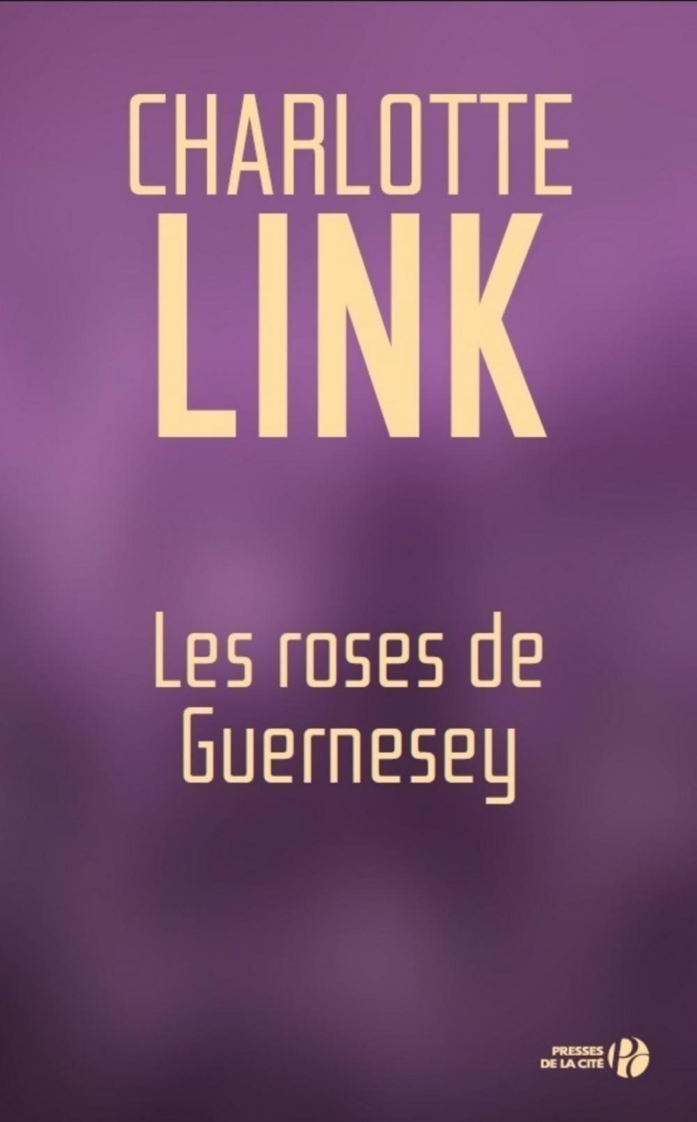 Big bigCover of Les roses de Guernesey