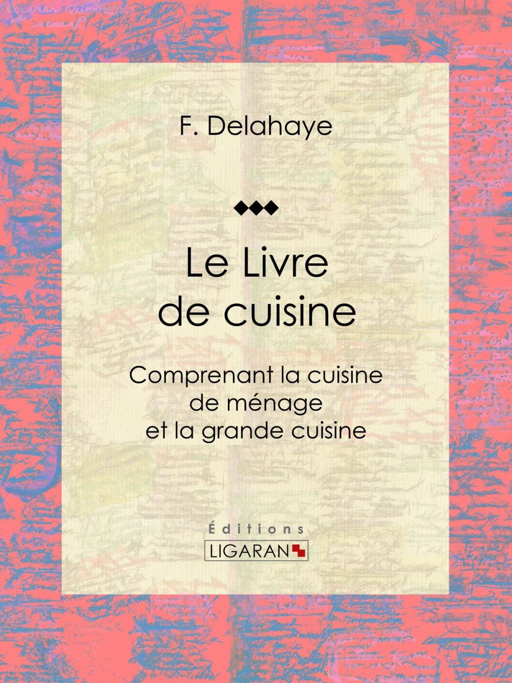 Big bigCover of Le Livre de cuisine