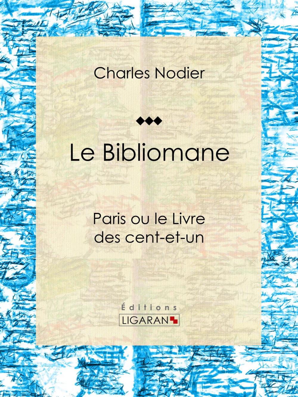 Big bigCover of Le Bibliomane