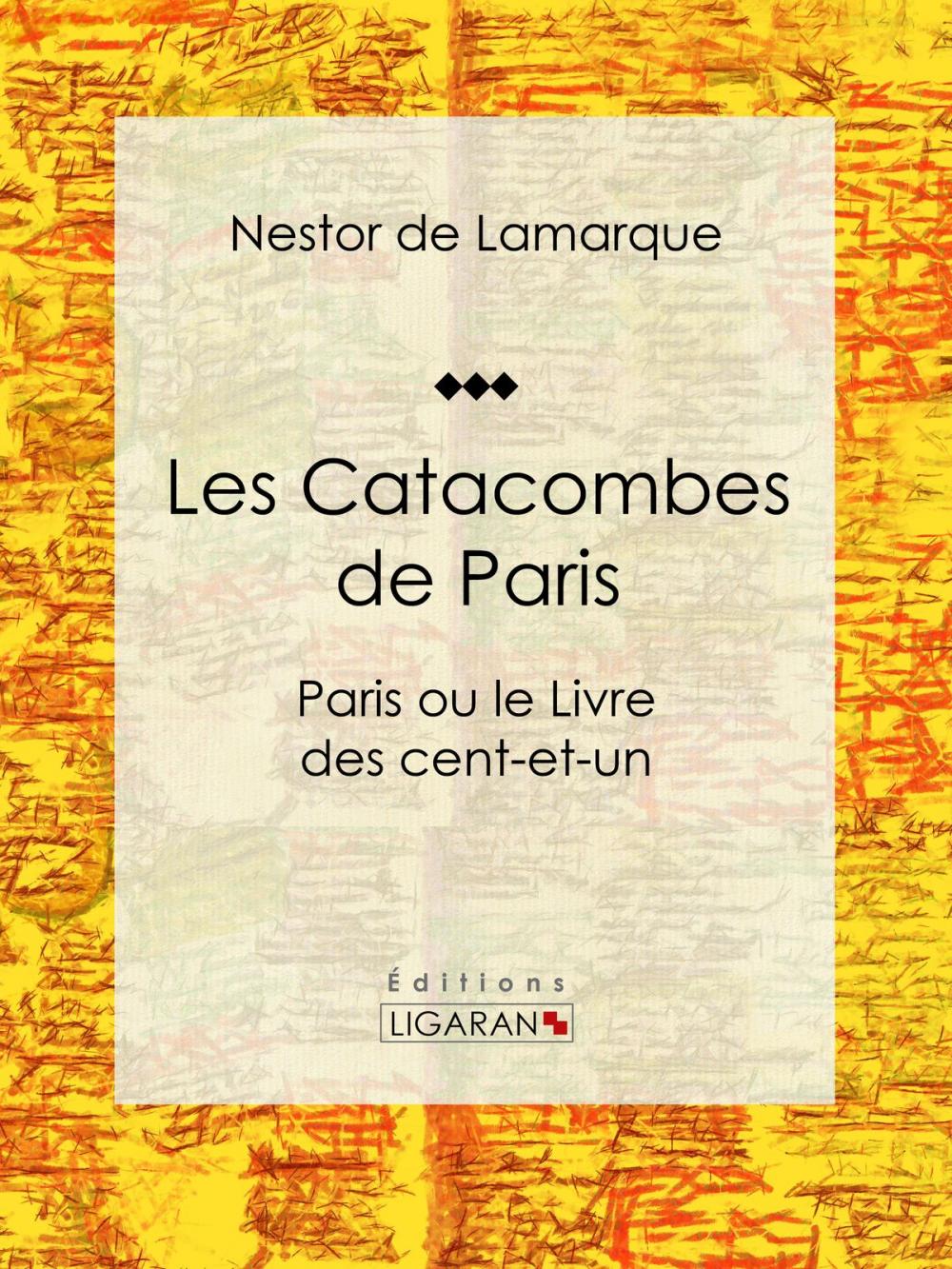 Big bigCover of Les Catacombes de Paris