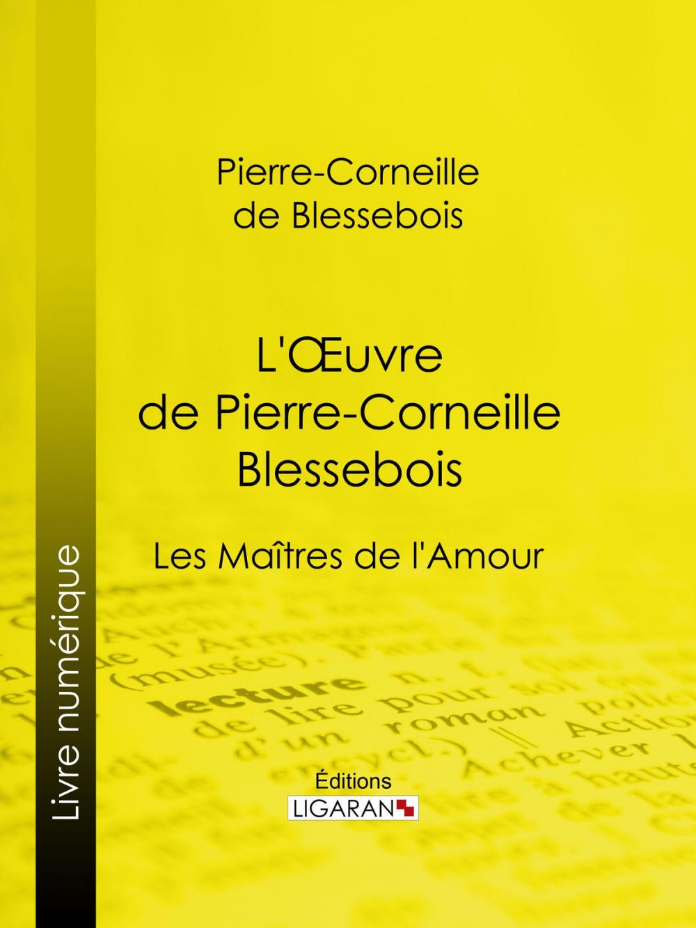 Big bigCover of L'Oeuvre de Pierre-Corneille Blessebois