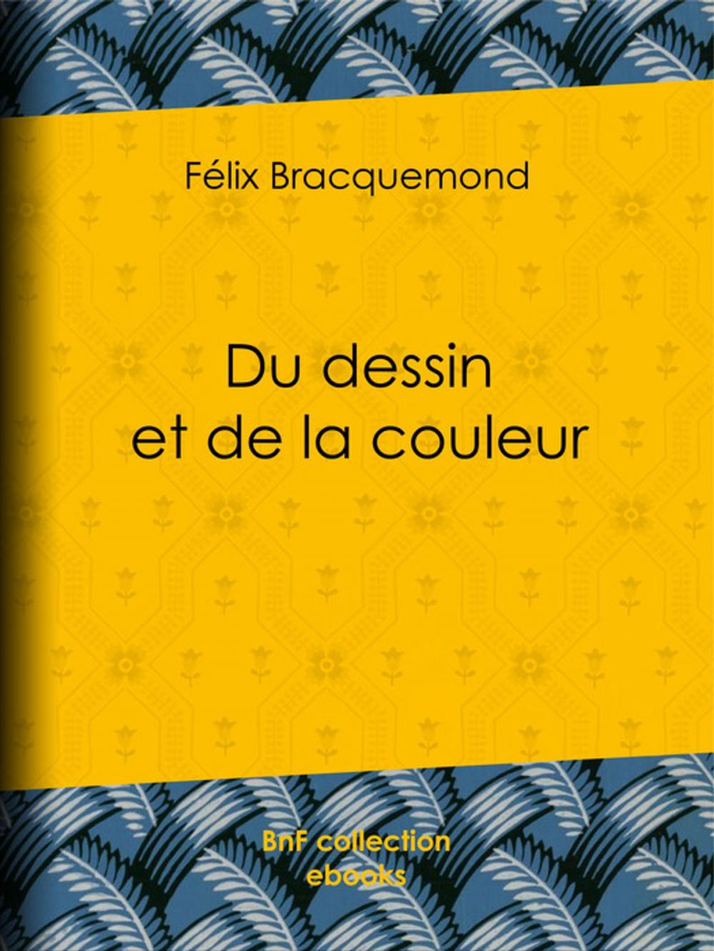 Big bigCover of Du dessin et de la couleur