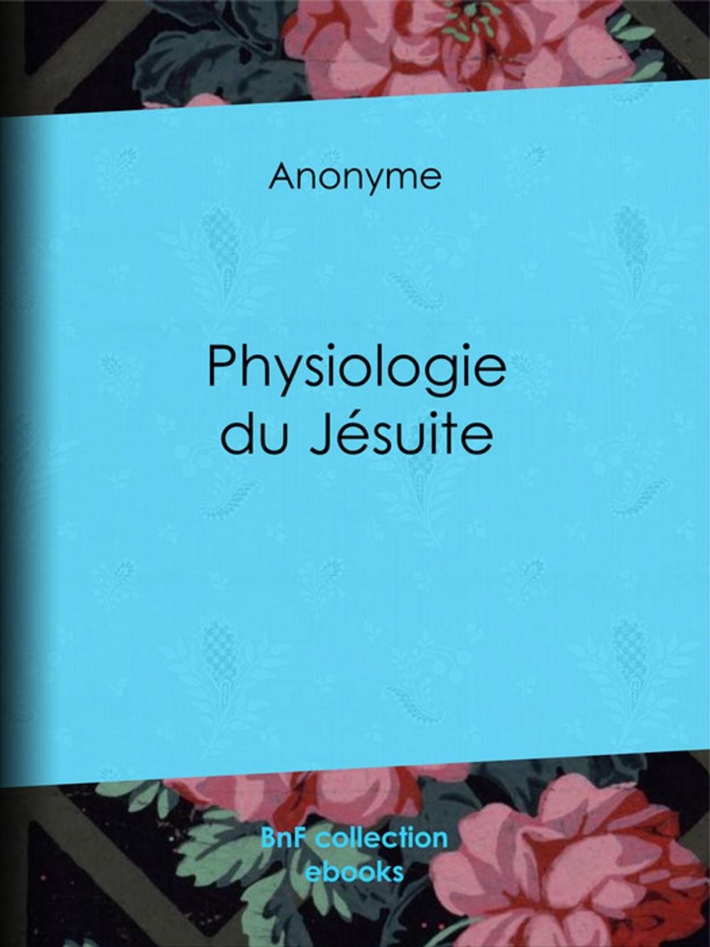 Big bigCover of Physiologie du Jésuite