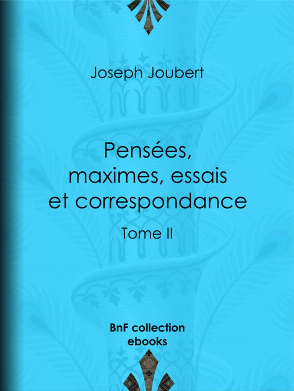 Big bigCover of Pensées, maximes, essais et correspondance