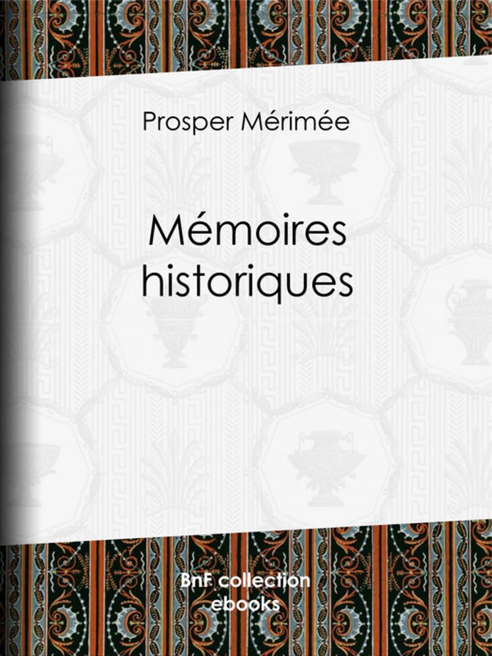 Big bigCover of Mémoires historiques